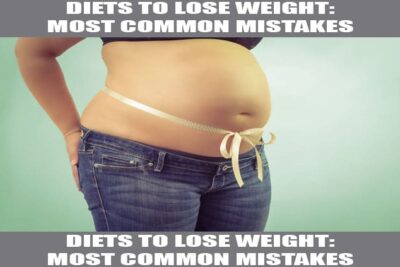 mistakes when wanting to lose weight