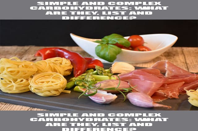 simple and complex carbohydrates