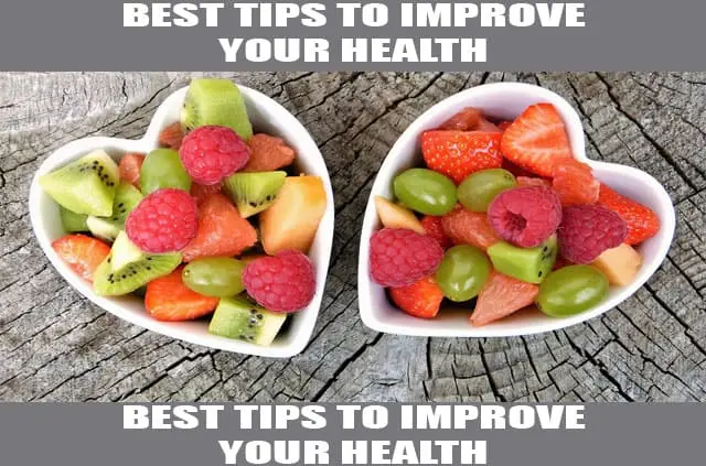 Top Tips to Improve Your Health